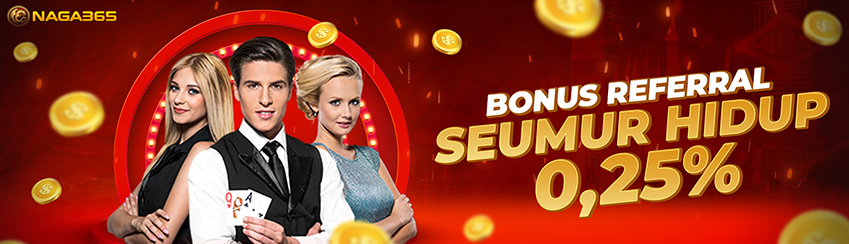 BONUS REFERRAL 0.25% SEMUA GAMES